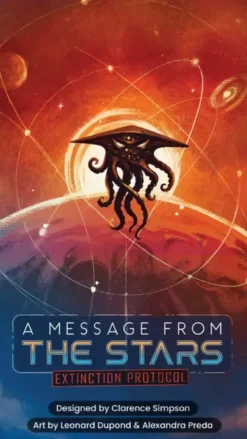 A Message From The Stars: Extinction Protocol