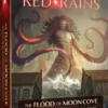 Ashes Reborn: Red Rains – The Flood of Moon Cove