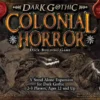 A Touch of Evil: Dark Gothic – Colonial Horror