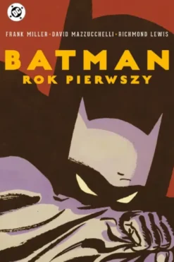 Batman. Rok pierwszy