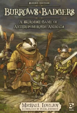 Burrows & Badgers: Second Edition – A Skirmish Game of Anthropomorphic Animals