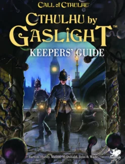 Call of Cthulhu RPG: Cthulhu by Gaslight