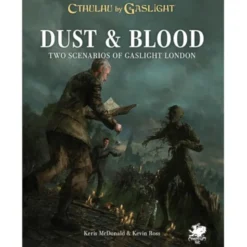 Call of Cthulhu RPG: Cthulhu by Gaslight - Dust and Blood
