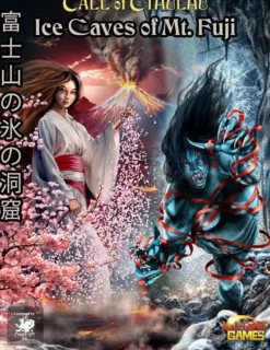 Call of Cthulhu RPG: Ice Caves Of Mount Fuji