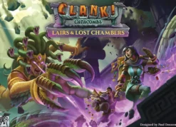 Clank!: Catacombs – Lairs and Lost Chambers