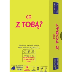 Co z Tobą?