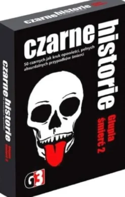 Czarne Historie - Głupia Śmierć 2