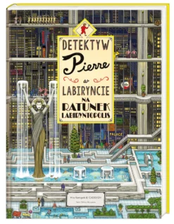 Detektyw Pierre w Labiryncie: Na Ratunek Labiryntopolis