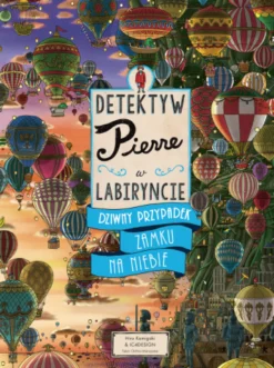Detektyw Pierre w Labiryncie: Dziwny przypadek Zamku na Niebie