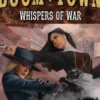 Doomtown: Whispers of War
