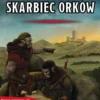 Dungeons & Dragons RPG: Skarbiec Orków - przygoda dla 1-poziomowych postaci