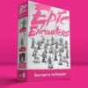 Epic Encounters: Sanctuary of the Steelborn