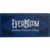 Everbloom: Deluxe Faction Chips