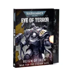 Eye of Terror: Reign of Iron - War for the Cadian Gate