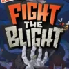 Fight the Blight