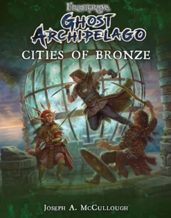 Frostgrave: Ghost Archipelago - Cities of Bronze