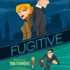 Fugitive (Second Edition)