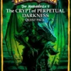 HeroQuest: The Crypt of Perpetual Darkness