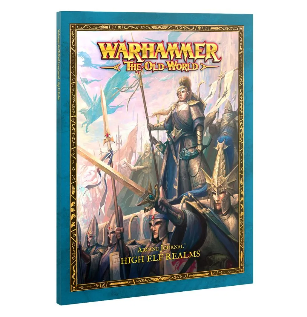 High Elf Realms: Arcane Journal (Warhammer: The Old World)