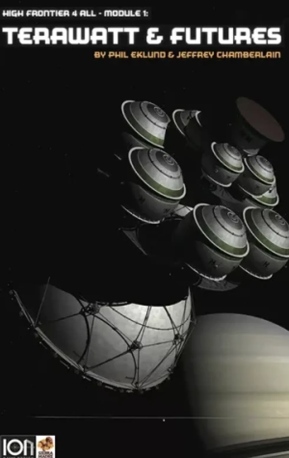 High Frontier 4 All: Module 1 – Terawatt & Futures