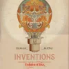 Inventions: Evolution of Ideas