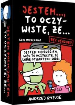 Jestem… to oczywiste, że… (bez cenzury)
