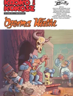 Kajko i Kokosz. Opowieści z Mirmiłowa. Oferma Wielki