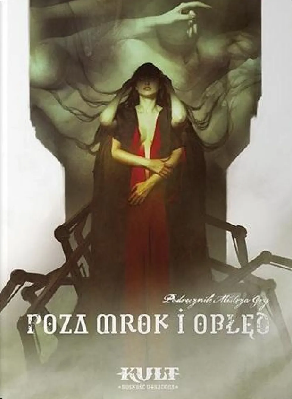 Kult: Boskość Utracona - Poza Mrok i Obłęd + PDF
