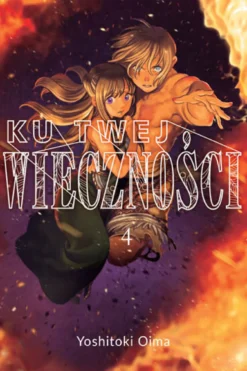 Ku twej wieczności - tom 4