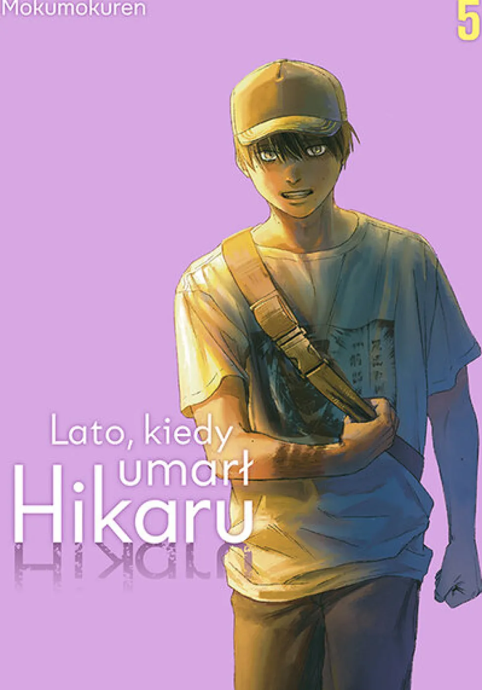 Lato, kiedy umarł Hikaru - tom 6