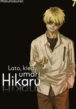 Lato, kiedy umarł Hikaru - tom 7