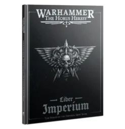 Liber Imperium: The Forces of The Emperor Army Book (Warhammer: The Horus Heresy)