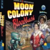 Moon Colony Bloodbath