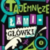 Najbardziej tajemnicze łamigłówki