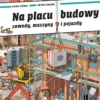 Na placu budowy. Zawody, maszyny i pojazdy