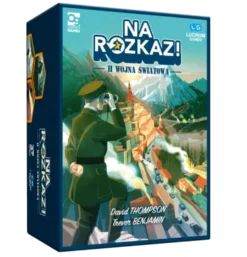 Na rozkaz: II Wojna Światowa