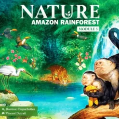 Nature: Module 5 - Amazon Rainforest