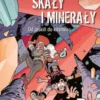 Naukomiks: Skały i minerały - od jaskiń do kosmosu