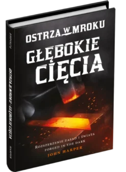 Ostrza w mroku: Głębokie cięcia