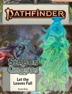 Pathfinder RPG: Adventure Path - Let the Leaves Fall (Season of Ghosts 2 of 4)