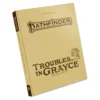 Pathfinder RPG: Troubles in Grayce Adventure Anthology Special Edition