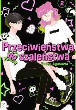 Przeciwieństwa do szaleństwa - tom 2