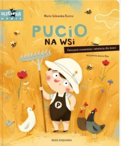 Pucio na wsi. Ćwiczenia rozumienia i mówienia dla dzieci