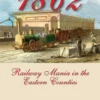 1862: Railway Mania in the Eastern Counties