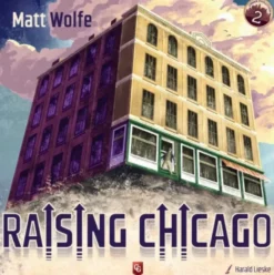Raising Chicago