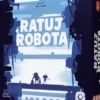 Ratuj robota