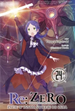 Re: Zero - Życie w innym świecie od zera LN - tom 24