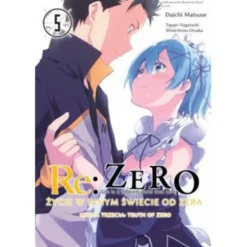 Re: Zero - Życie w innym świecie od zera. Księga 3 - Truth of Zero - tom 4