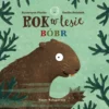 Rok w lesie: Bóbr