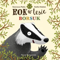 Rok w lesie: Borsuk
